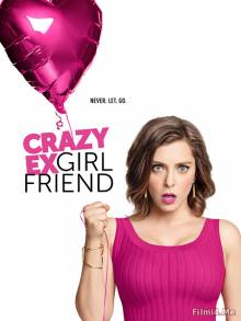 Смотреть онлайн фильм Чокнутая бывшая / Crazy Ex-Girlfriend (1 сезон/2015)-Добавлено 1 серия Добавлено HD 720p качество  Бесплатно в хорошем качестве