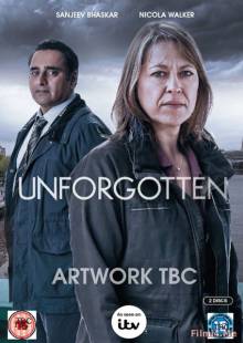 Смотреть онлайн Забытое / Unforgotten (1 сезон/2015) -  1 серия HD 720p качество бесплатно  онлайн