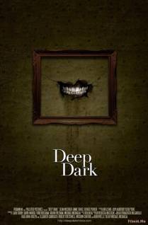 Смотреть онлайн Глубокая тьма / Deep Dark (2015) - HD 720p качество бесплатно  онлайн