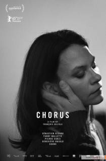 Смотреть онлайн фильм Хор / Chorus (2015)-Добавлено HD 720p качество  Бесплатно в хорошем качестве