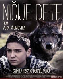 Смотреть онлайн Ничей ребенок / Nicije dete / No One's Child (2014) - HD 720p качество бесплатно  онлайн