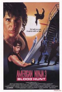 Смотреть онлайн фильм Американский ниндзя 3: Кровавая охота / American Ninja 3: Blood Hunt (1989)-Добавлено HD 720p качество  Бесплатно в хорошем качестве