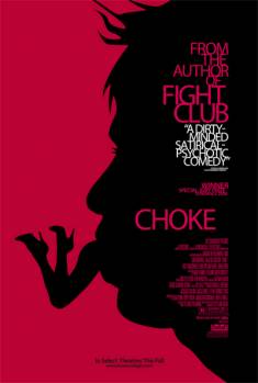 Смотреть онлайн Удушье / Choke (2008) - DVDRip качество бесплатно  онлайн