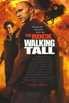 Смотреть онлайн фильм Широко шагая / Walking Tall (2004)-Добавлено HDRip качество  Бесплатно в хорошем качестве