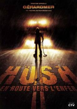 Смотреть онлайн фильм Шепот дороги ужасов / Hush (2008)-Добавлено DVDRip качество  Бесплатно в хорошем качестве