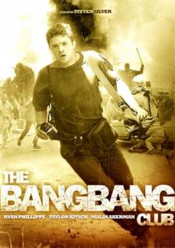 Смотреть онлайн фильм Клуб безбашенных / The Bang Bang Club (2010)-Добавлено HDRip качество  Бесплатно в хорошем качестве