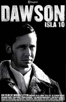 Смотреть онлайн Досон, заключенный № 10 / Dawson Isla 10 (2009) - DVDRip качество бесплатно  онлайн