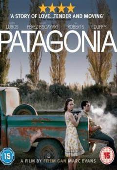 Смотреть онлайн фильм Патагония / Patagonia (2010)-Добавлено SATRip качество  Бесплатно в хорошем качестве