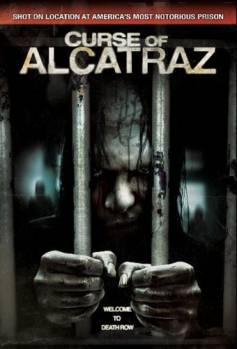 Смотреть онлайн фильм Проклятие тюрьмы Алькатрас / Curse of Alcatraz (2007)-Добавлено DVDRip качество  Бесплатно в хорошем качестве