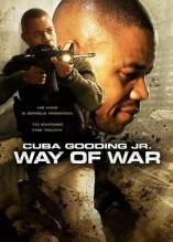 Смотреть онлайн фильм Путь войны / The Way of War (2009)-Добавлено DVDRip качество  Бесплатно в хорошем качестве