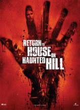 Смотреть онлайн Возвращение в дом ночных призраков / Return to House on Haunted Hill (2007) - HDRip качество бесплатно  онлайн