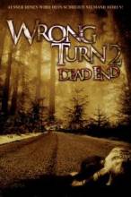 Смотреть онлайн фильм Поворот не туда 2: Тупик / Wrong Turn 2: Dead End (2007)-Добавлено DVDRip качество  Бесплатно в хорошем качестве
