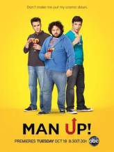 Смотреть онлайн Будь Мужиком / Man Up! (1 сезон / 2011) -  1 - 11 серия HD 720p качество бесплатно  онлайн