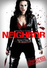 Смотреть онлайн фильм Соседка / Neighbor (2009)-Добавлено DVDRip качество  Бесплатно в хорошем качестве