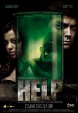 Смотреть онлайн фильм Плачь! Молись! Кричи! / Help (2010)-Добавлено DVDRip качество  Бесплатно в хорошем качестве