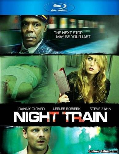 Смотреть онлайн фильм Призрачный экспресс / Night tain(2009)-Добавлено HDRip качество  Бесплатно в хорошем качестве