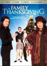 Смотреть онлайн фильм День благодарения / A Family Thanksgiving (2010)-Добавлено DVDRip качество  Бесплатно в хорошем качестве