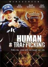 Смотреть онлайн фильм Живой товар / Торговля людьми / Human Trafficking (2005)-Добавлено DVDRip качество  Бесплатно в хорошем качестве