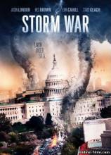 Смотреть онлайн фильм Несущий бурю / Weather Wars (2011)-Добавлено DVDRip качество  Бесплатно в хорошем качестве