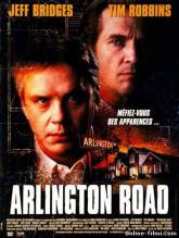 Смотреть онлайн фильм Дорога на Арлингтон / Arlington Road (1998)-Добавлено DVDRip качество  Бесплатно в хорошем качестве