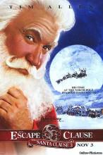 Смотреть онлайн фильм Санта Клаус 3 / The Santa Clause 3: The Escape Clause (2006)-Добавлено DVDRip качество  Бесплатно в хорошем качестве
