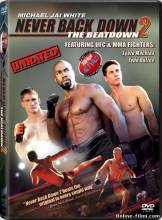 Asla Pes Etme 2 / Never Back Down 2 (2011)   HDRip - Full Izle -Tek Parca - Tek Link - Yuksek Kalite HD  Бесплатно в хорошем качестве