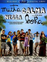 Смотреть онлайн Будьте спокойны / Muita calma nessa hora (2010) - DVDRip качество бесплатно  онлайн