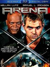 Смотреть онлайн фильм Смертельные игры / Arena (2011)-Добавлено DVDRip качество  Бесплатно в хорошем качестве