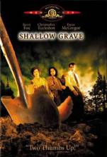 Смотреть онлайн фильм Неглубокая могила / Shallow Grave (1994)-Добавлено DVDRip качество  Бесплатно в хорошем качестве