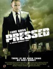 Смотреть онлайн Под прицелом / Pressed (2011) - DVDRip качество бесплатно  онлайн