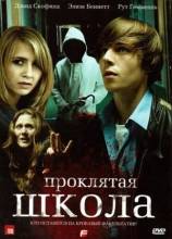 Смотреть онлайн фильм Проклятая школа (2010)-Добавлено HDRip качество  Бесплатно в хорошем качестве