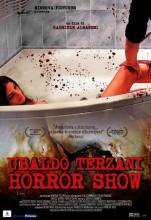 Смотреть онлайн Шоу ужасов Убальдо Терцани / Ubaldo Terzani Horror Show (2010) - DVDRip качество бесплатно  онлайн