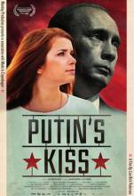 Смотреть онлайн Поцелуй Путина / Putin's Kiss (2012) - SATRip качество бесплатно  онлайн