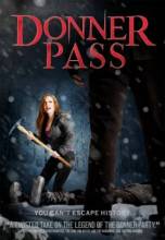 Смотреть онлайн фильм Ущелье Доннера / Donner Pass (2012)-Добавлено DVDRip качество  Бесплатно в хорошем качестве