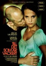 Смотреть онлайн фильм Чистота / Till det som аr vackert (2009)-Добавлено DVDRip качество  Бесплатно в хорошем качестве