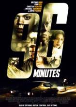 Смотреть онлайн фильм 96 минут / 96 Minutes (2011)-Добавлено DVDRip качество  Бесплатно в хорошем качестве