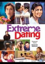Смотреть онлайн фильм Экстремальное свидание / Extreme Dating (2004)-Добавлено DVDRip качество  Бесплатно в хорошем качестве