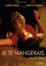 Смотреть онлайн фильм Я тебя съем / Je te mangerais (2009)-Добавлено HDRip качество  Бесплатно в хорошем качестве