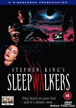 Смотреть онлайн фильм Лунатики / Sleepwalkers (1992)-  Бесплатно в хорошем качестве