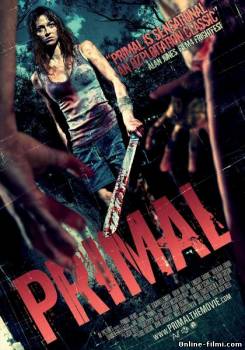 Смотреть онлайн фильм Приманка / Primal (2009)-Добавлено BDRip качество  Бесплатно в хорошем качестве