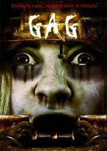 Смотреть онлайн фильм Кляп / Gag (2006)-Добавлено DVDRip качество  Бесплатно в хорошем качестве