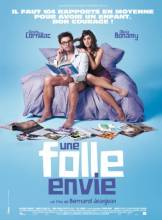 Смотреть онлайн фильм Безумное желание / Une folle envie (2011)-Добавлено DVDRip качество  Бесплатно в хорошем качестве