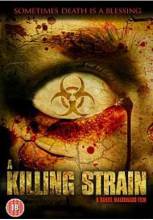 Смотреть онлайн Вирус-убийца / The Killing Strain (2010) - DVDRip качество бесплатно  онлайн