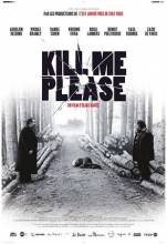 Смотреть онлайн фильм Убей меня, пожалуйста / Kill Me Please (2010)-Добавлено DVDRip качество  Бесплатно в хорошем качестве