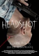 Смотреть онлайн фильм Выстрел в голову / Убийства / Headshot (2011)-Добавлено DVDRip качество  Бесплатно в хорошем качестве