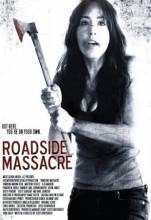 Смотреть онлайн Резня у дороги / Roadside Massacre (2012) - SATRip качество бесплатно  онлайн