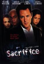 Смотреть онлайн фильм Жертвоприношение / Sacrifice (2000)-Добавлено HDRip качество  Бесплатно в хорошем качестве