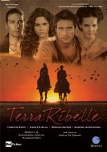 Смотреть онлайн фильм Мятежная земля / Terra Ribelle (2010)-Добавлено 1 серия   Бесплатно в хорошем качестве