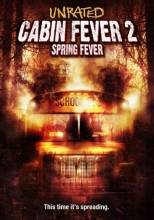 Смотреть онлайн фильм Лихорадка: Весеннее обострение / Cabin Fever 2: Spring Fever (2009)-Добавлено DVDRip качество  Бесплатно в хорошем качестве