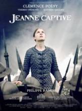 Смотреть онлайн фильм Молчание Жанны / Jeanne captive (2011)-Добавлено DVDRip качество  Бесплатно в хорошем качестве
